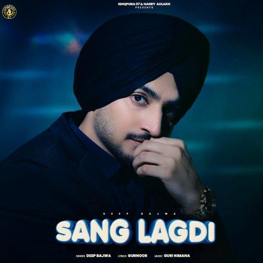 Sang Lagdi Deep Bajwa Mp3 Song Download Djjohal